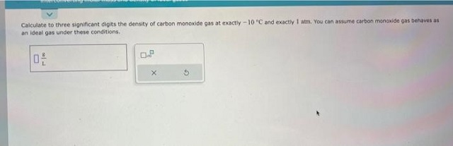 Calculate to three significant digits the density of carbon monoxide gas at - Free 6A
