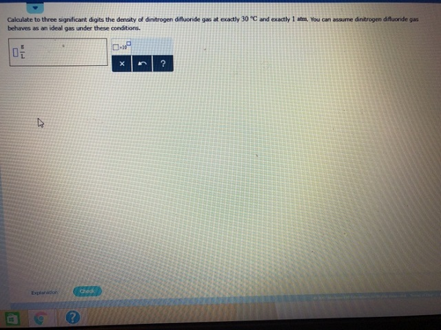 Calculate to three significant digits the density of dinitrogen difluoride - Free 8A
