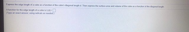Express the edge length of a cube as a function of the cube's diagonal length d - Free 73A