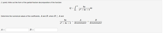 Write out the form of the partial fraction decomposition of the - Free 47A